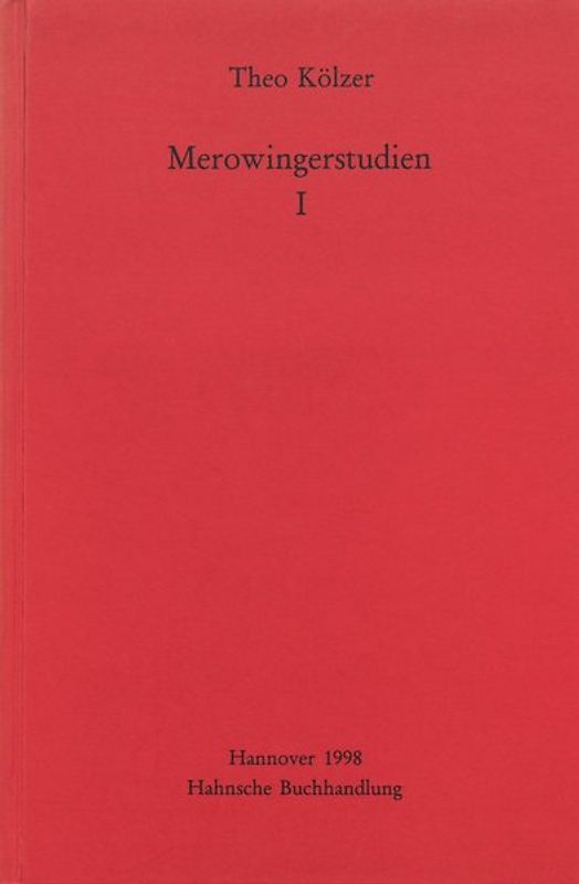 Merowingerstudien I