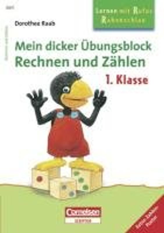 Lernen mit Rufus Rabenschlau - Mein dicker Übungsblock Rechnen und Zählen 1. Klasse