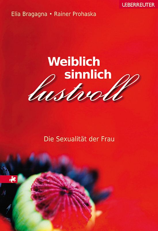 Weiblich, sinnlich, lustvoll