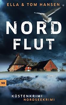 Nordflut: Nordseekrimi Küstenkrimi