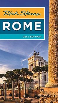 Rick Steves Rome (Rick Steves Travel Guide)