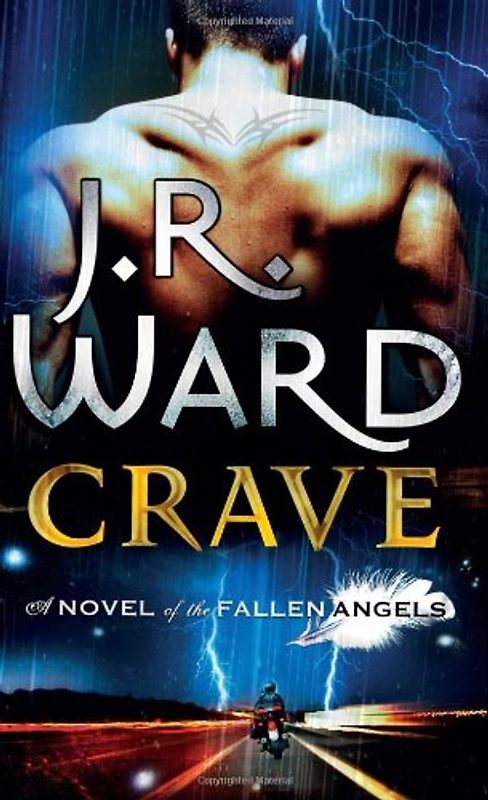 Fallen Angels 02. Crave: A Novel of the Fallenangels - J. R. Ward