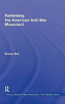 Rethinking the American Anti-War Movement