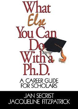 What Else You Can Do with a PH.D.