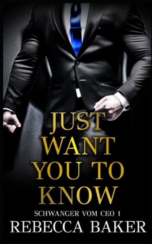 Just want you to know: Freunde mit bestimmten Vorzügen