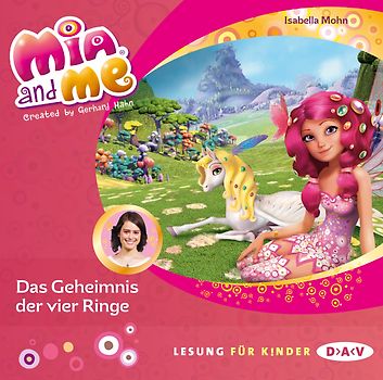 Mia and me – Teil 17: Das Geheimnis der vier Ringe