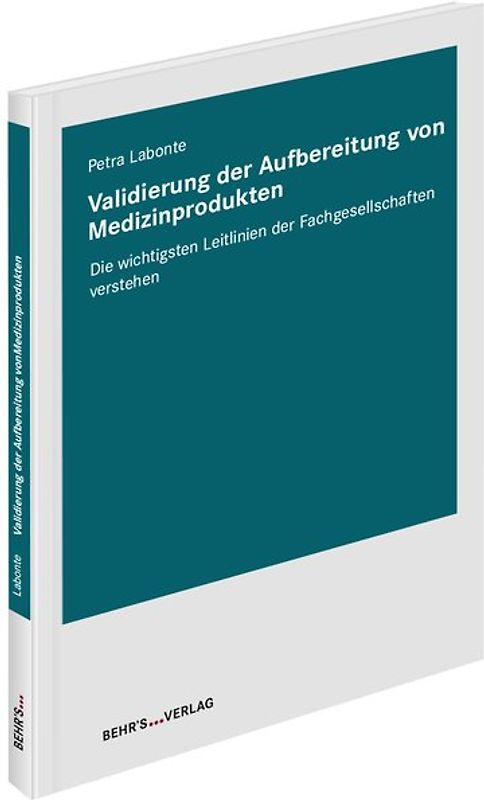 Validierung der Aufbereitung von Medizinprodukten