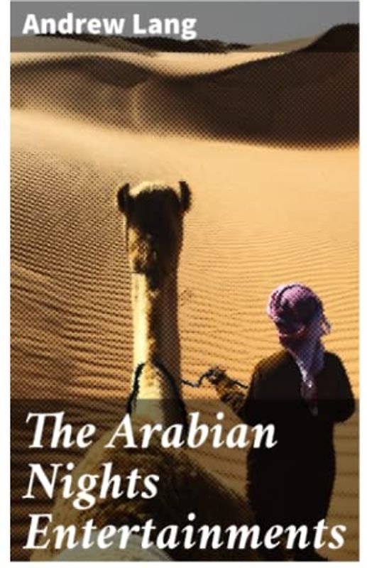 The Arabian Nights Entertainments