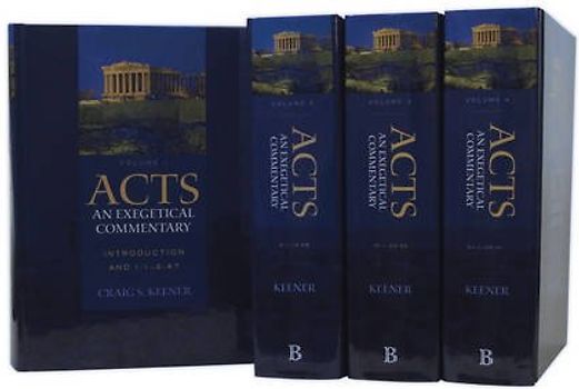 Acts: An Exegetical Commentary