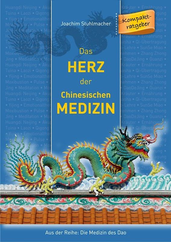 Das Herz der Chinesischen Medizin