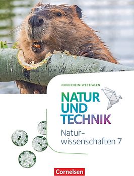 Natur und Technik - Naturwissenschaften: Neubearbeitung - Nordrhein-Westfalen - 7. Schuljahr