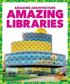 Amazing Libraries