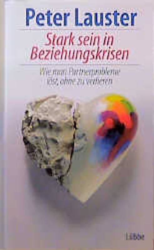 Stark sein in Beziehungskrisen