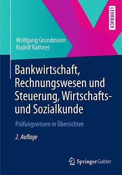 Bankwirtschaft, Rechnungswesen und Steuerung, Wirtschafts- und Sozialkunde