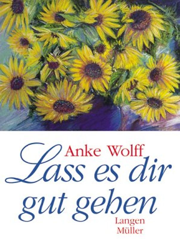 Lass es dir gut gehen