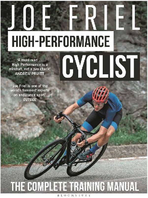 Joe Friel's High-Performance Cyclist