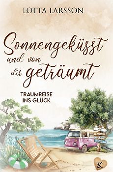 Sonnengeküsst und von dir geträumt