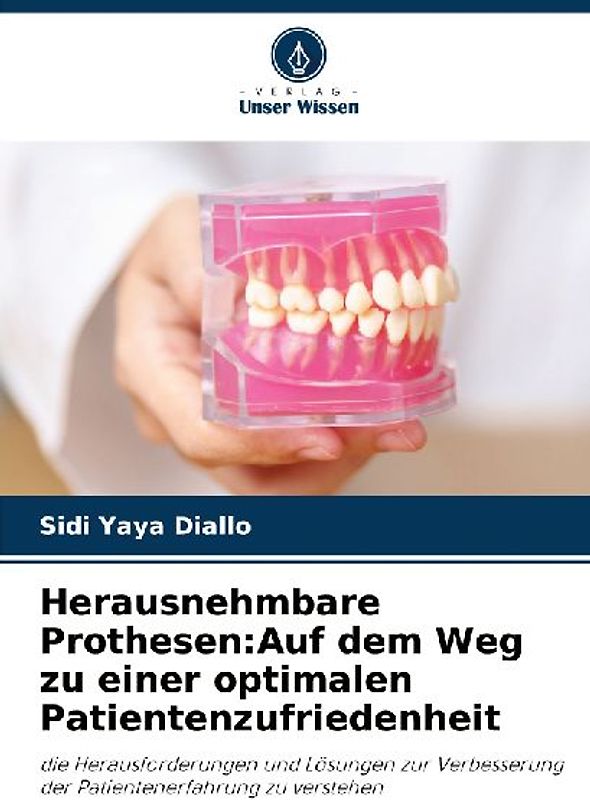 Herausnehmbare Prothesen:Auf dem Weg zu einer optimalen Patientenzufriedenheit