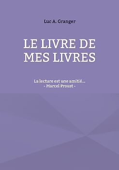 Le livre de mes livres
