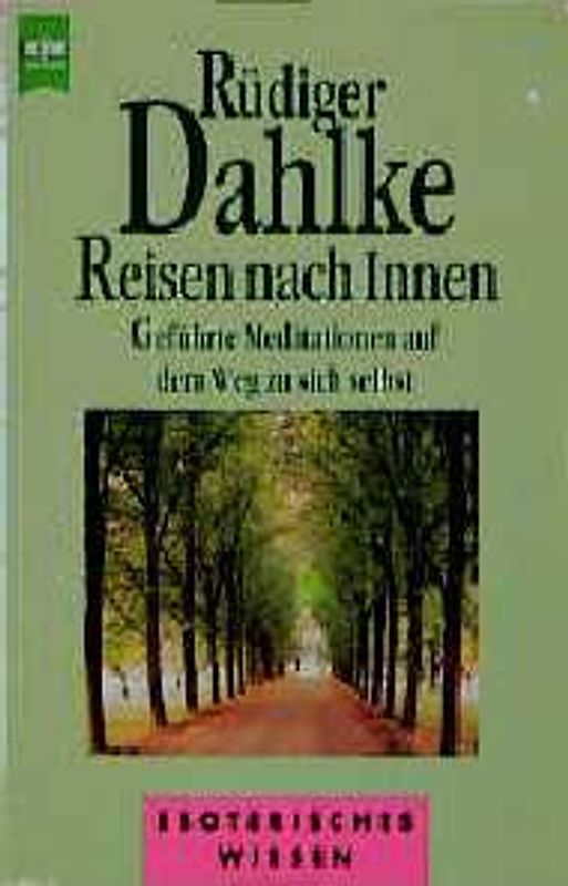 Reisen nach Innen. Geführte Meditationen auf dem Weg zu sich selbst