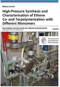 High-Pressure Synthesis and Characterisation of Ethene Co- and Terpolymerisation with Different Monomers