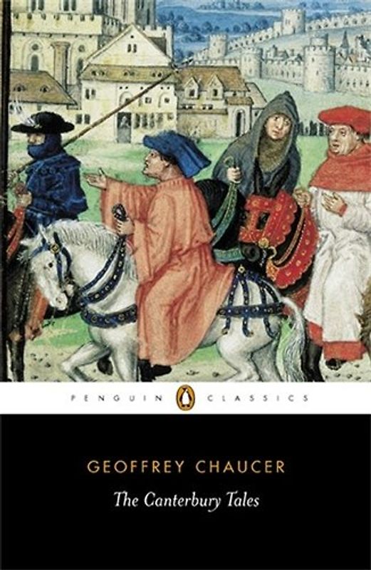 The Canterbury Tales (Penguin Classics) - Geoffrey Chaucer