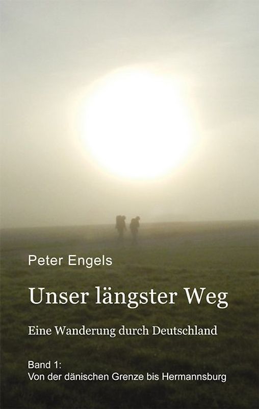 Unser längster Weg