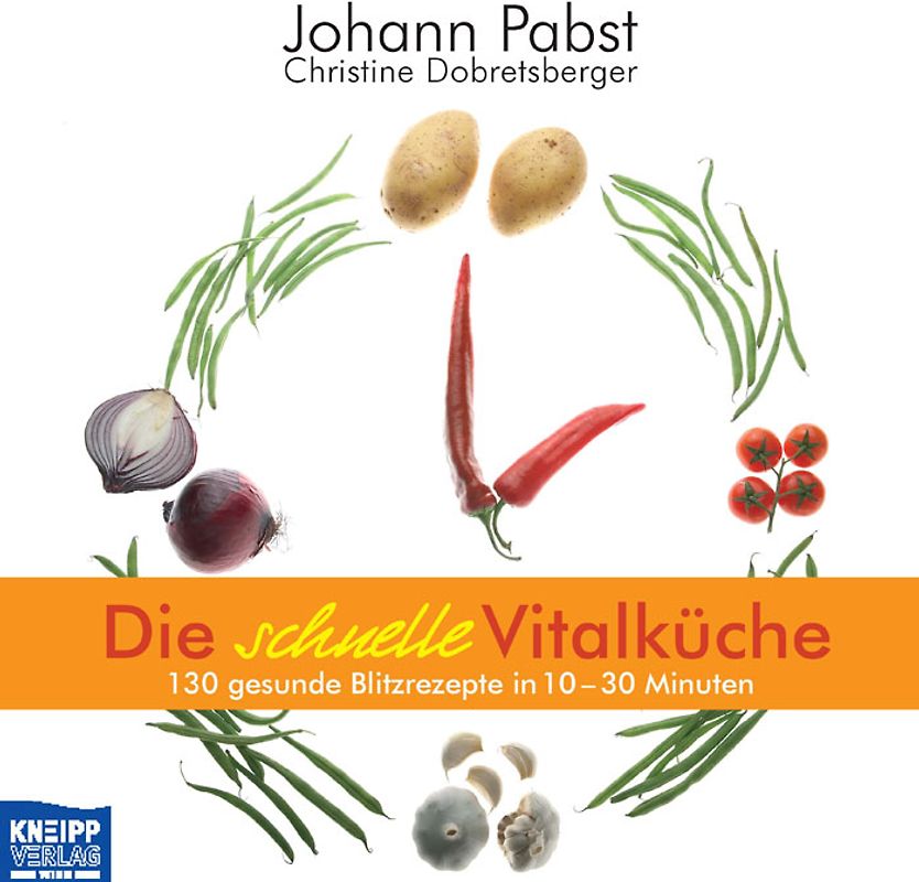 Die schnelle Vitalküche