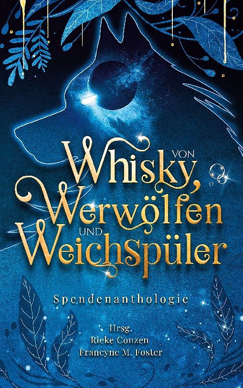 Von Whisky, Werwölfen und Weichspüler