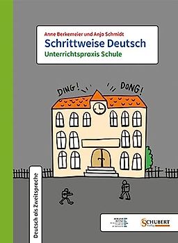 Schrittweise Deutsch / Unterrichtspraxis Schule