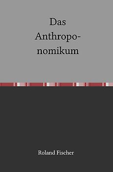 Das Anthroponomikum