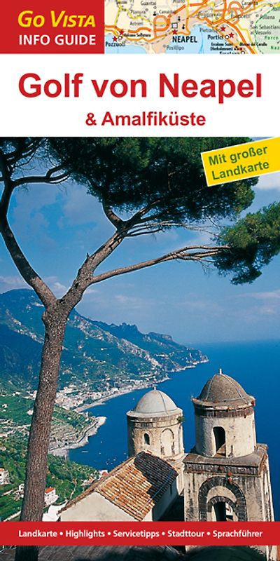 GO VISTA: Reiseführer Golf von Neapel & Amalfiküste