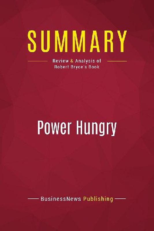Summary: Power Hungry
