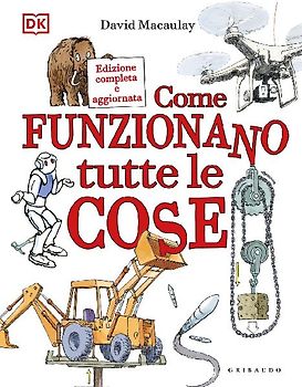 Come funzionano tutte le cose