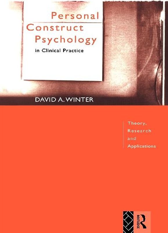 Personal Construct Psychology in Clinical Practice