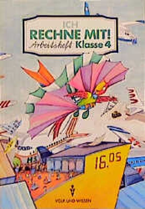 Ich rechne mit!. Arbeitsheft - bisherige Schreibweise