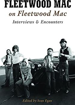 Fleetwood Mac on Fleetwood Mac: Interviews and Encounters: Biografie, Buch