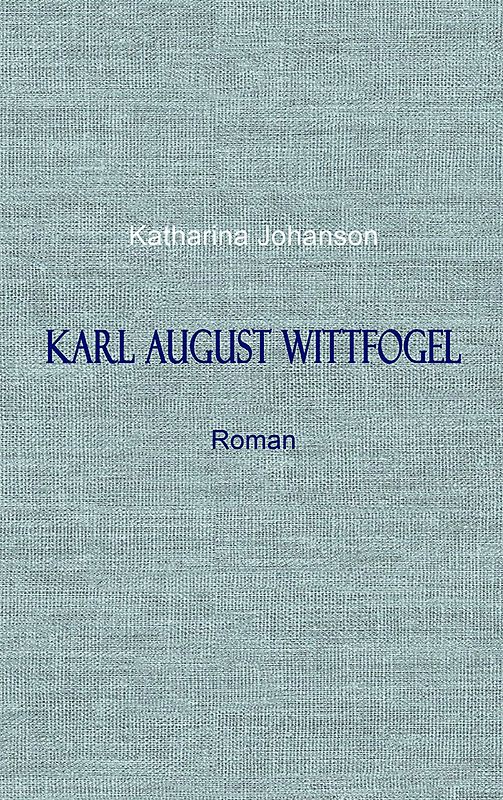 KARL AUGUST WITTFOGEL