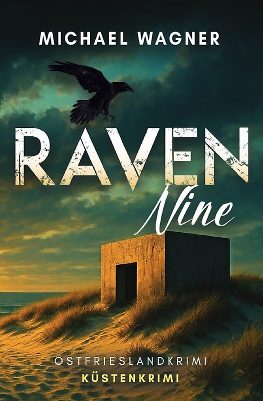 Raven / Raven Nine - Ostfrieslandkrimi (Ravens neunter Fall)