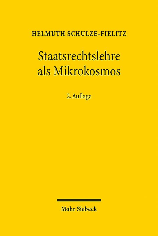 Staatsrechtslehre als Mikrokosmos