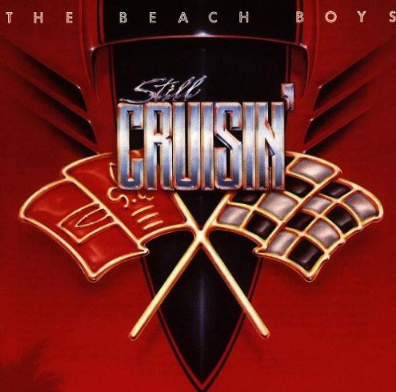the Beach Boys - Still Cruisin'