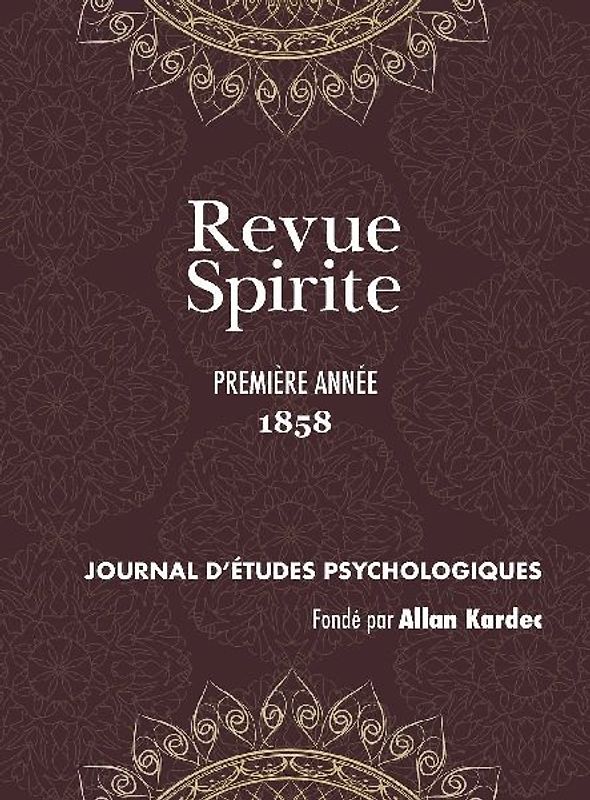 Revue Spirite (Année 1858 - première année)
