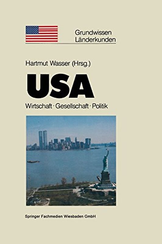 USA. Politik · Gesellschaft · Wirtschaft