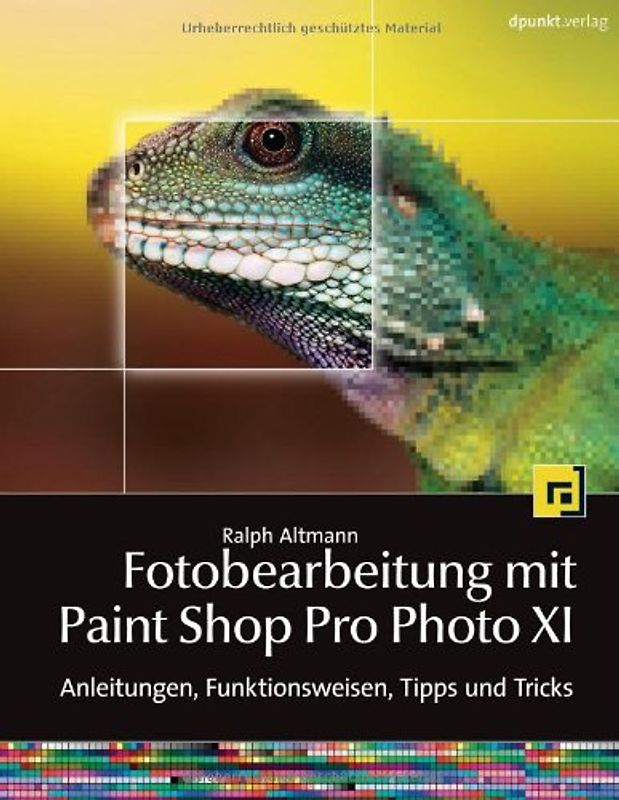 Fotobearbeitung mit Paint Shop Pro Photo XI