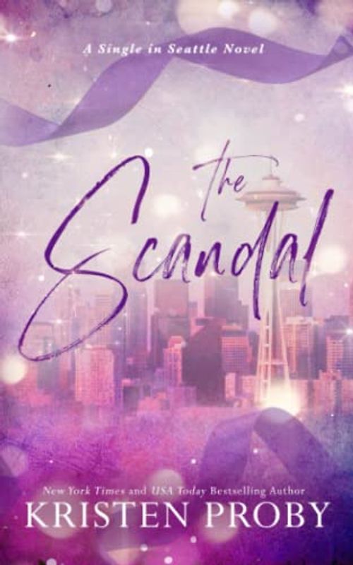 The Scandal: A Single in Seattle Novel