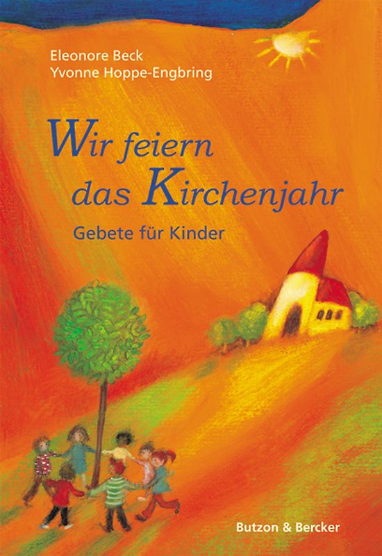 Wir feiern das Kirchenjahr