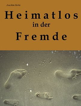 Heimatlos in der Fremde