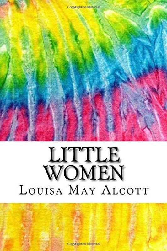 Little Women: Includes MLA Style Citations for Scholarly Secondary Sources, Peer-Reviewed Journal Articles and Critical Essays (Squid Ink Classics)