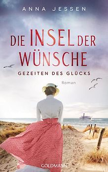 Die Insel der Wünsche - Gezeiten des Glücks