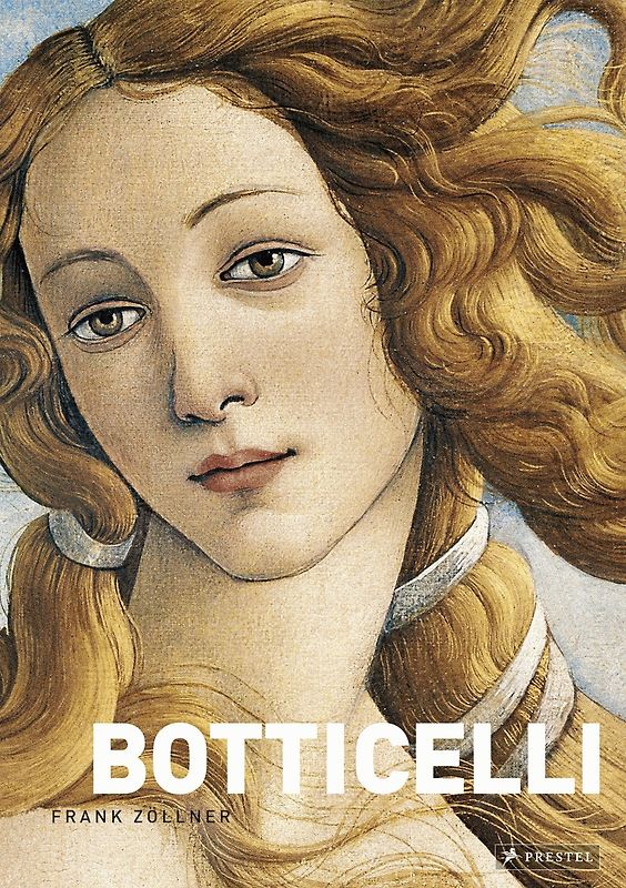 Botticelli - Frank Zöllner [Gebundene Ausgabe]